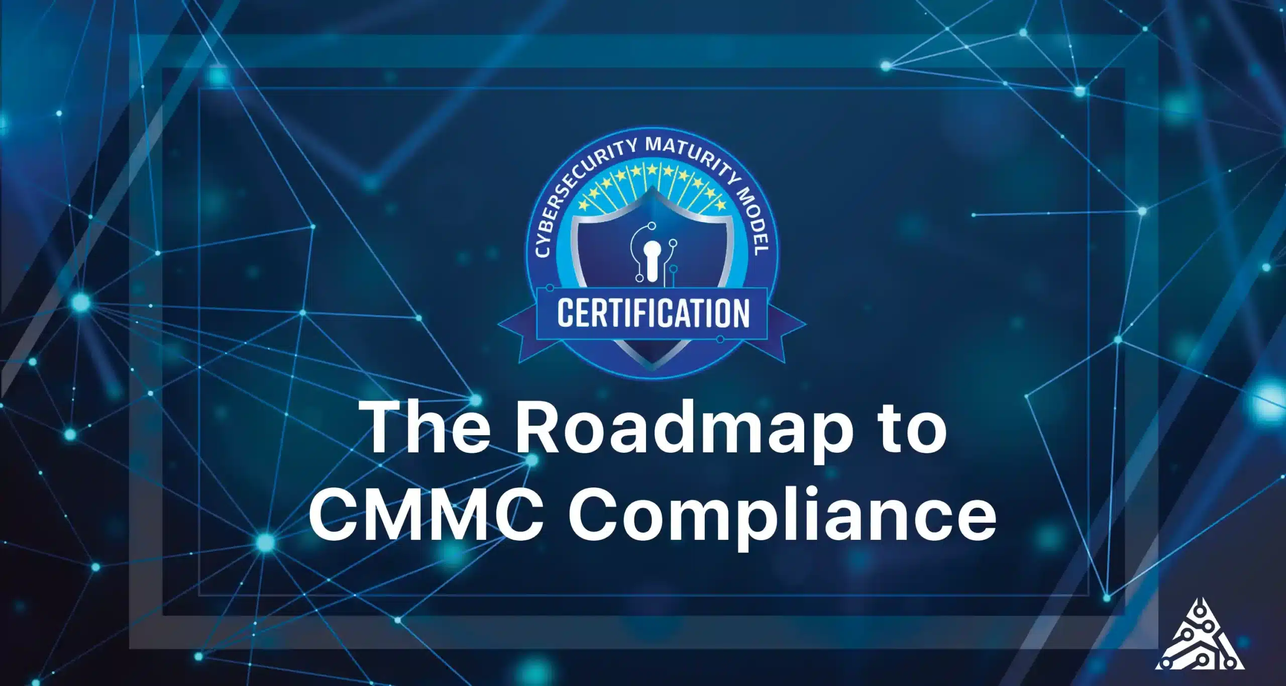 Roadmap to CMMC