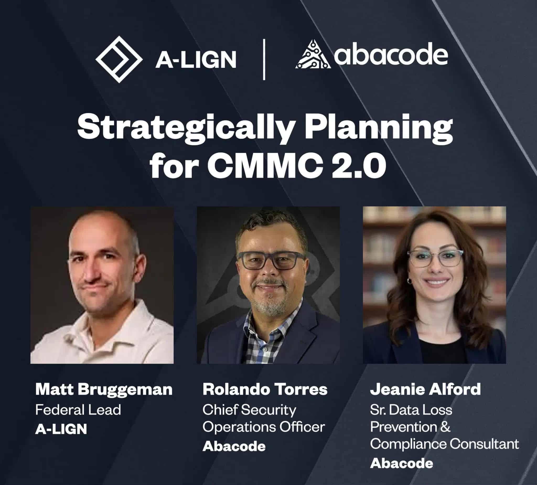 Strategically Planning for CMMC 2.0 A-LIGN - Abacode webinar