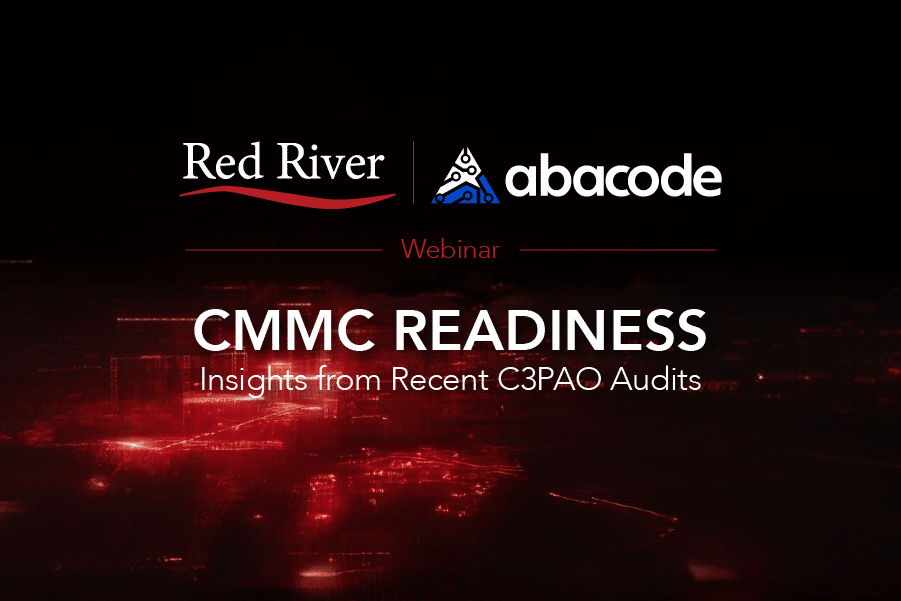 CMMC Readiness: Insights from Recent C3PAO Audits
